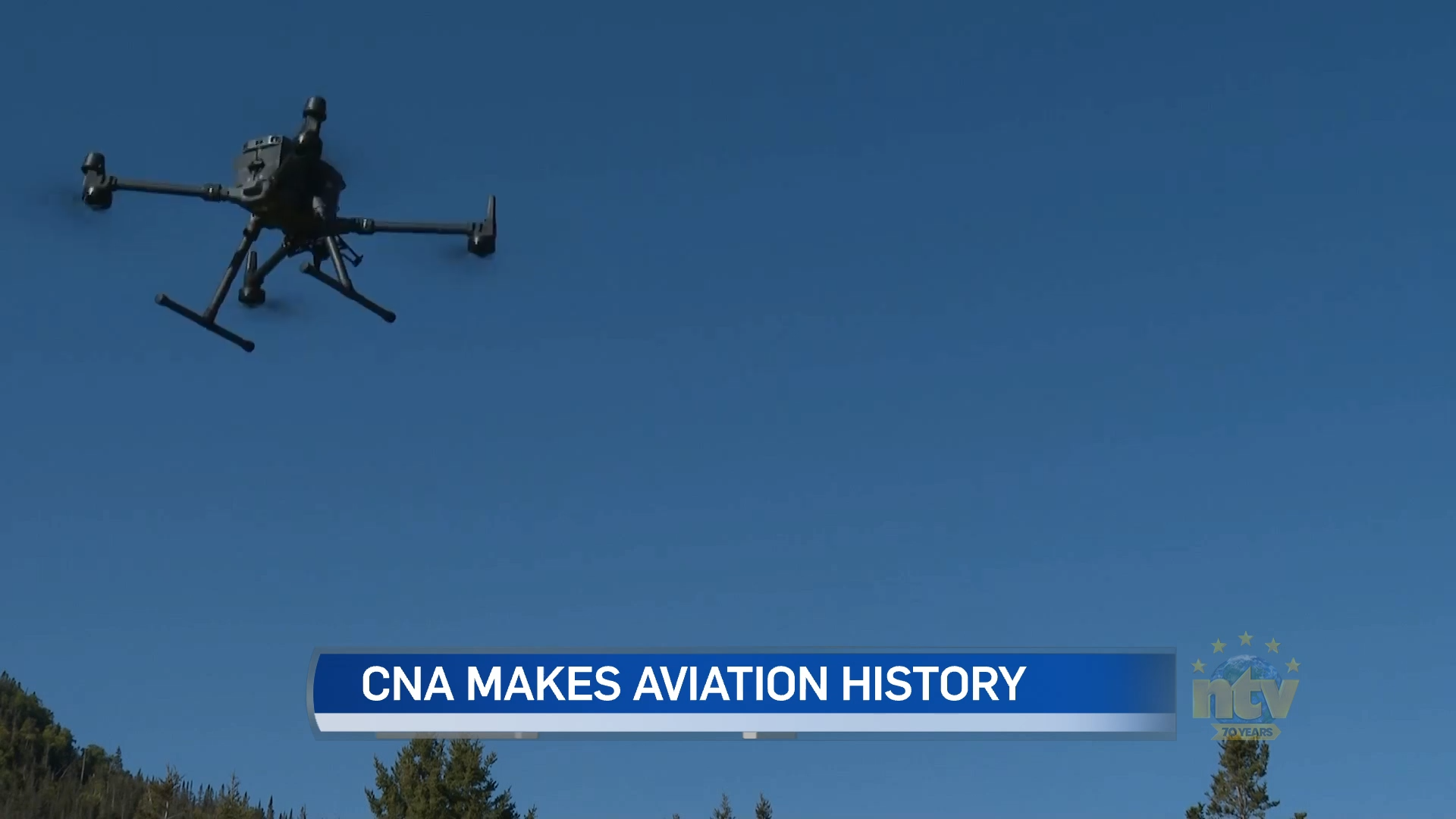 CNA makes aviation history with drone certification - NTV: Newfoundland ...